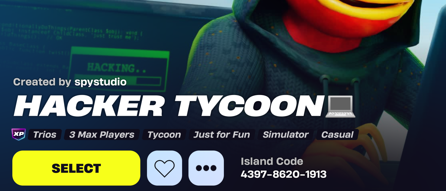 Hacker Tycoon - Best Fortnite XP Maps 2025