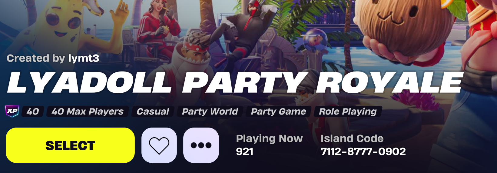 Lyadoll - Best Fortnite XP Maps 2025